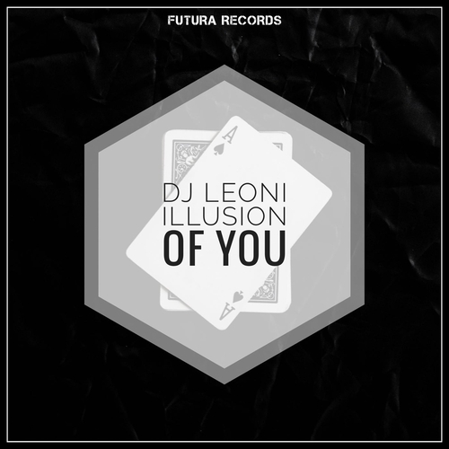 DJ Leoni - Illusion of You [FT24]